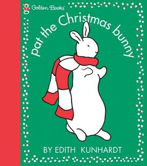 Pat the Christmas Bunny by Edith Kunhardt Davis