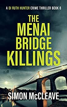 The Menai Bridge Killings by Simon McCleave