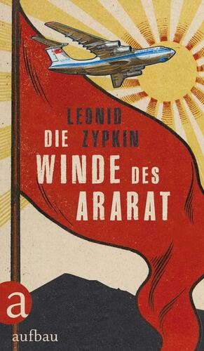 Die Winde des Ararat by Leonid Zypkin