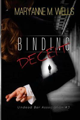 Binding Deceit by Maryanne M. Wells