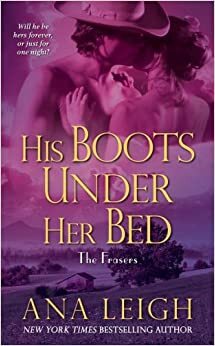 His Boots Under Her Bed by Ana Leigh