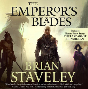 The Emperor's Blades by Brian Staveley