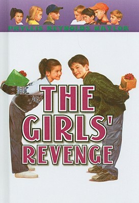 The Girls' Revenge by Phyllis Reynolds Naylor