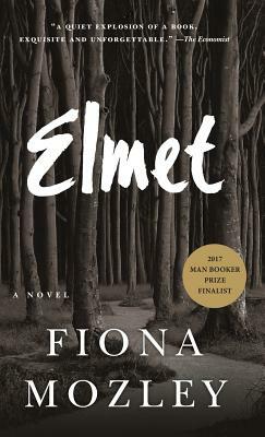 Elmet by Fiona Mozley