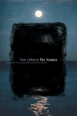 The Names: Poems by Tim Lilburn