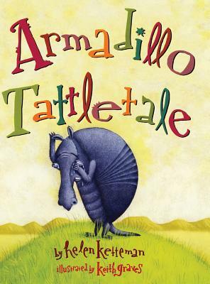 Armadillo Tattletale by Helen Ketteman