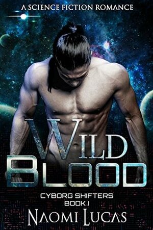 Wild Blood by Naomi Lucas
