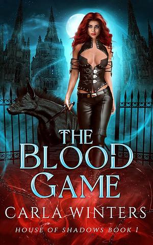 The Blood Game by Carla Winters