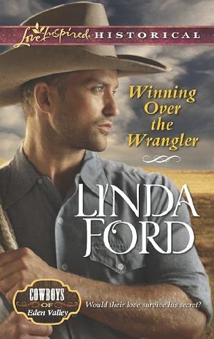 Winning Over the Wrangler by Linda Ford