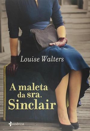 A Maleta da sra. Sinclair by Louise Walters