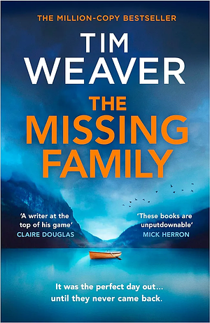 The Missing Family by Tim Weaver