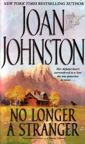 No Longer A Stranger by Joan Johnston