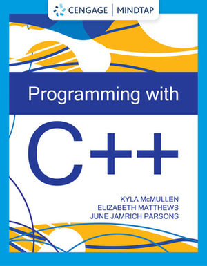 Readings from Programming with C++ by June Jamnich Parsons, Elizabeth Matthews, Kyla McMullen