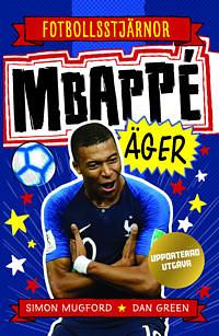 Mbappé äger by Simon Mugford