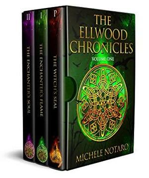 The Ellwood Chronicles Series Volume One by Michele Notaro