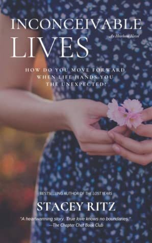 Inconceivable Lives: An Heirloom Novel (#4) by Stacey Ritz