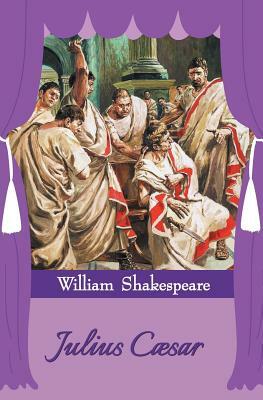 Julius Caesar by William Shakespeare