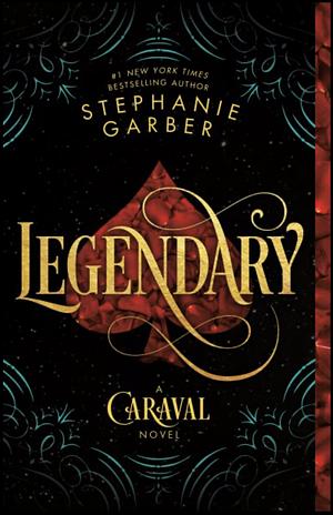 Legendary by Stephanie Garber