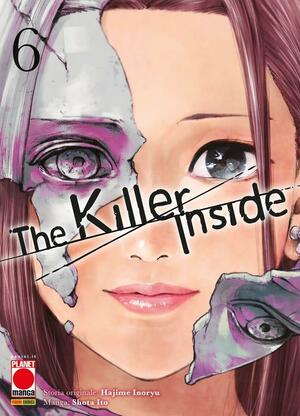 The Killer Inside, Vol. 6 by Hajime Inoryu, Hajime Inoryu, Shota Ito