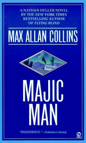 Majic Man by Max Allan Collins