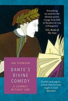 Dante's Divine Comedy by Ian Thomson