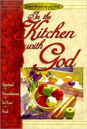 In the Kitchen with God by Honor Books