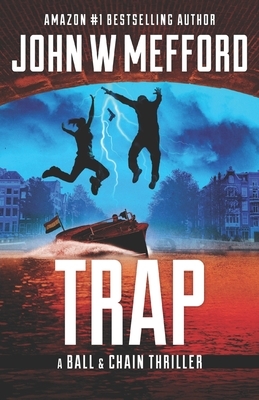 Trap by John W. Mefford