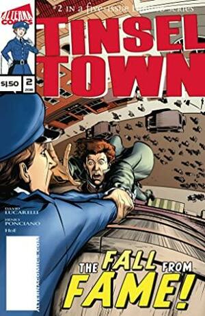 Tinseltown #2 by David Lucarelli, HDE, Henry Ponciano