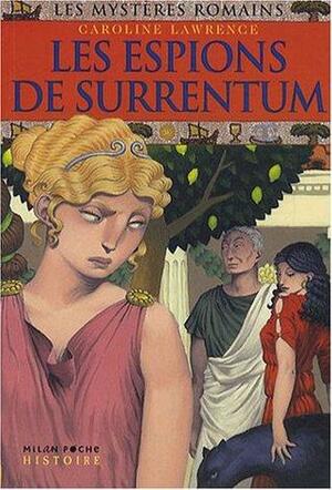 Les espions de Surrentum by Caroline Lawrence