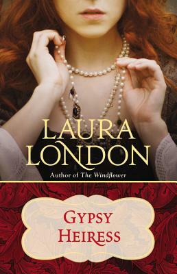 Gypsy Heiress by Laura London