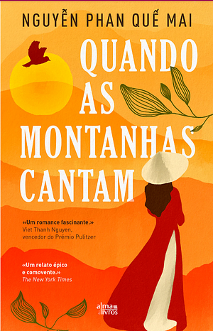 Quando as montanhas cantam by Nguyễn Phan Quế Mai