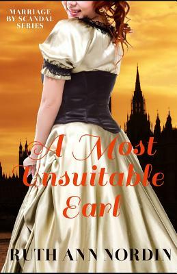 A Most Unsuitable Earl by Ruth Ann Nordin