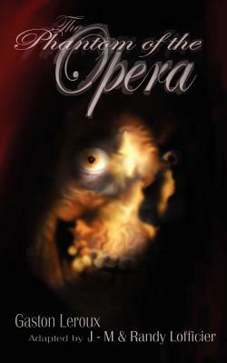 The Phantom of the Opera by Gaston Leroux