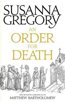 An Order For Death by Susanna Gregory