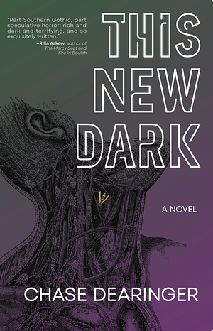 This New Dark by Chase Dearinger