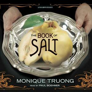 The Book of Salt by Monique Truong