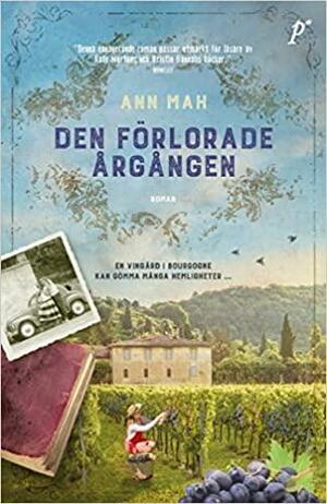 Den förlorade årgången by Ann Mah, Ann Mah