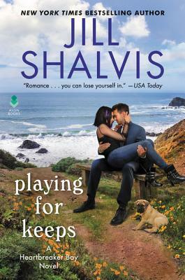 Playing for Keeps: A Heartbreaker Bay Novel by Jill Shalvis