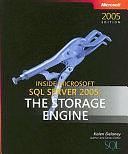 Inside Microsoft SQL Server 2005: The Storage Engine by Kalen Delaney