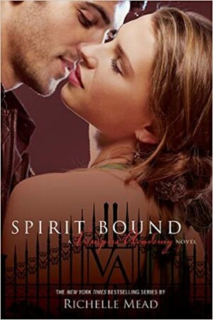 Spirit Bound by Richelle Mead