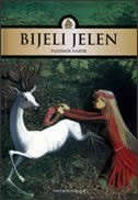 Bijeli jelen by Vladimir Nazor