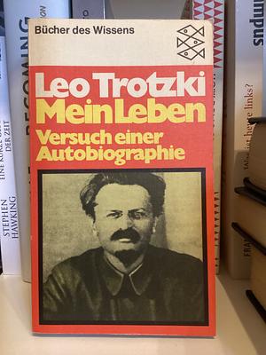 Mein Leben - Versuch einer Autobiografie  by Leon Trotsky