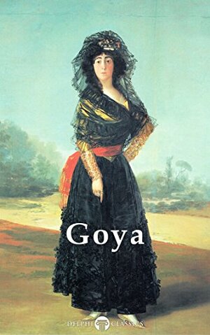 Complete Paintings of Francisco de Goya by Peter Russell, Francisco de Goya
