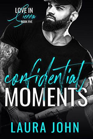 Confidential Moments by Laura John