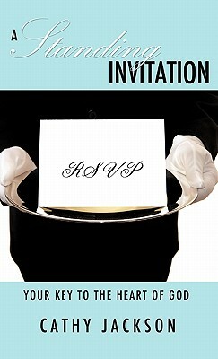 A Standing Invitation by Cathy Jackson