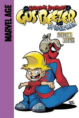 Gus Beezer with Spider-Man: Along Came a Spidey! by Gail Simone