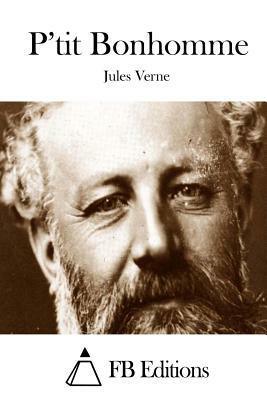 P'tit Bonhomme by Jules Verne