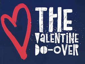 The Valentine Do-Over by Lily Morton