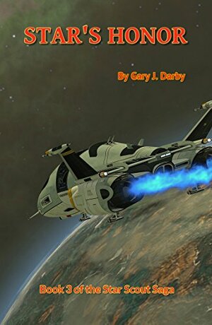 Star's Honor by Gary J. Darby