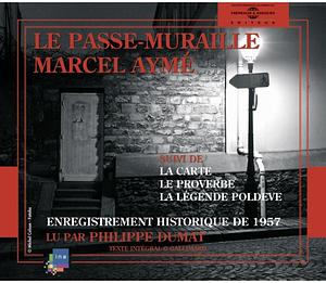 Le Passe Muraille by Marcel Aymé